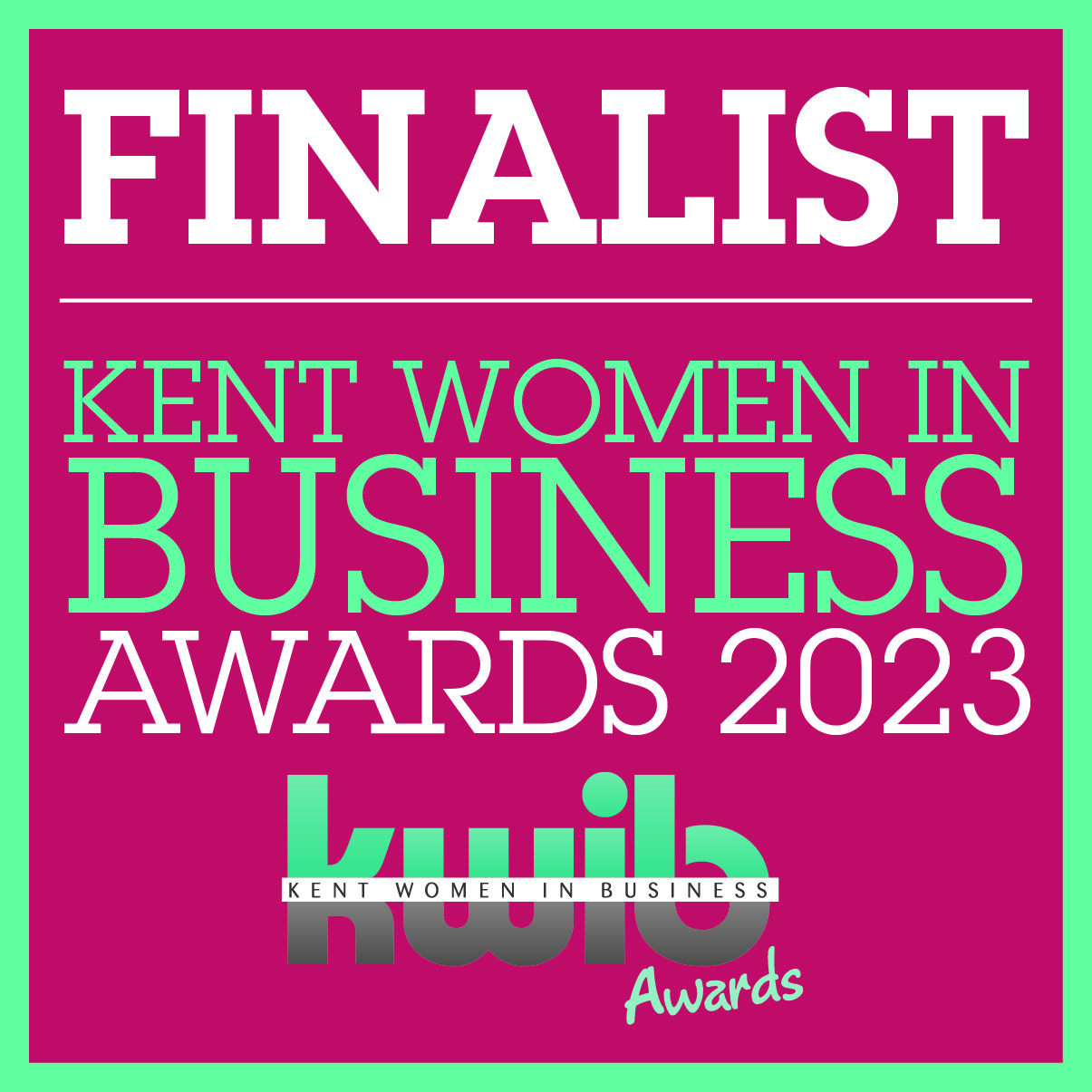 Kent Women in Business Awards 2023 - Women's Champion (Finalist)